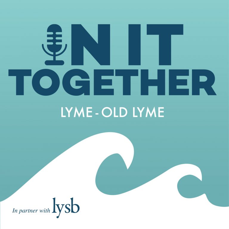 Lyme/Old Lyme: In it Together